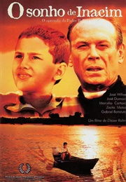 O Sonho De Inacim: O Aprendiz Do Padre Rolim (2010)
