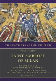 Theological and Dogmatic Works (St. Ambrose)