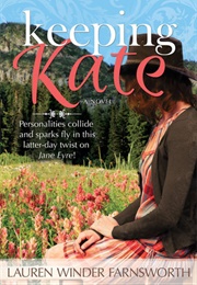 Keeping Kate (Lauren Winder Farnsworth)