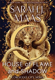House of Flame and Shadow (Sarah J. Maas)