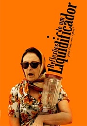 Reflexões De Um Liquidificador (2010)