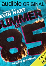 Summer of '85 (Chris Morrow, Kevin Hart, Charlamagne Tha God, SBH)