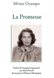 La Promesse (Silvina Ocampo)