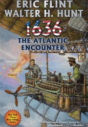1636: The Atlantic Encounter (Eric Flint)