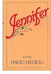 Jennifer (David Helwig)