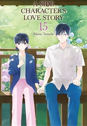 A Side Character's Love Story Vol. 15 (Akane Tamura)