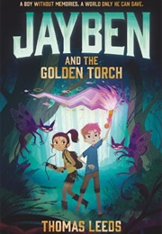 Jayben and the Golden Torch (Thomas Leeds)