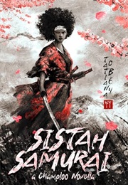 Sistah Samurai (Tatiana Obey)