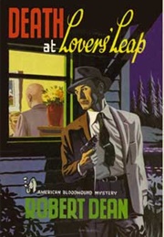 Affair at Lover's Leap [Death at Lover's Leap] (Robert George Dean)