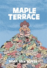 Maple Tree Terrace (Noah Van Sciver)