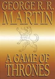 A Game of Thrones (George R.R. Martin)