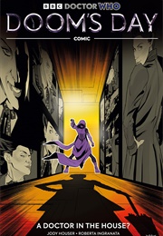 Doctor Who Doom's Day: A Doctor in the House (Jody Houser)