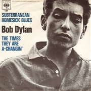 Bob Dylan - Subterranean Homesick Blues