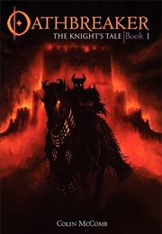 Oathbreaker, Book 1: The Knight's Tale (McComb, Colin)