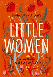 Little Women: A Retelling (Laura Wood,)
