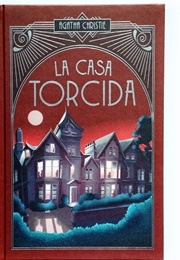 La Casa Torcida (Ágatha Christie)