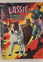 Lassie: Mystery of Bristlecone Pine (Steve Frazee)