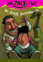 Dr Jekyll, Orthodontist (Dan Greenburg)
