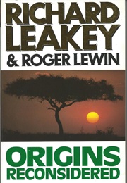 Origins Reconsidered (Richard Leakey & Roger Lewin)