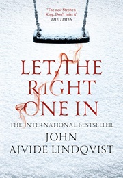 Let the Right One in (John Ajdive Lindqvist)
