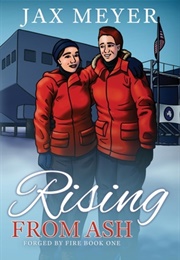 Rising From Ash (Jax Meyer)