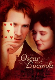 Oscar and Lucinda (1997)