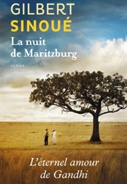 La Nuit De Maritzburg (Gilbert Sinoué)