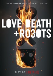 Love, Death, and Robots (2019)