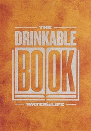 The Drinkable Book (Waterislife & Dr Theresa Dankovich)