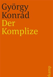 Der Komplize (György Konrad)