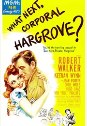 What's Next Corporal Hargrove (1945)