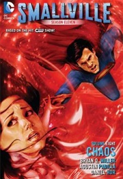 Smallville Season 11 Vol. 8: Chaos (Bryan Miller)