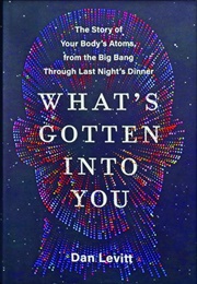 What's Gotten Into You (Dan Levitt)