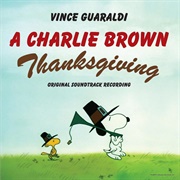 A Charlie Brown Thanksgiving - Vince Guaraldi