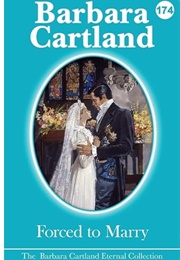 Forced to Marry (Barbara Cartland)
