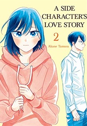 A Side Character's Love Story Vol. 2 (Akane Tamura)