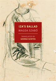 Iza's Ballad (Magda Szabó)