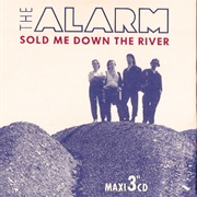 Sold Me Down the River