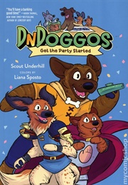 Dndoggos: Get the Party Started (Scout Underhill)