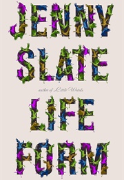 Lifeform (Jenny Slate)