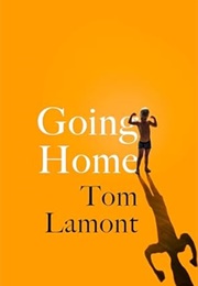 Going Home (Tom Lamont)