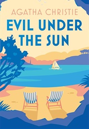 Evil Under the Sun: A Hercule Poirot Mystery: The Official Authorized Edition (Christie, Agatha)