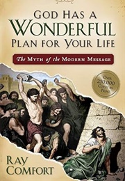 God Has a Wonderful Plan for Your Life (Ray Comfort)