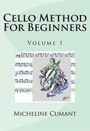 Cello Method for Beginners (Micheline Cumant)