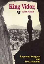 King Vidor, American (Raymond Durgnat)