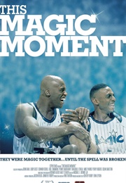 This Magic Moment (2016)