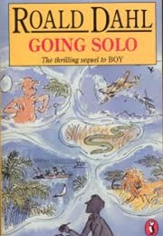 Going Solo (Roald Dahl)