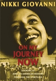 On My Journey Now (Nikki Giovanni)