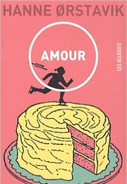 Amour (Hanne Ørstavik)