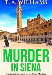 Murder in Siena (T a Williams)
